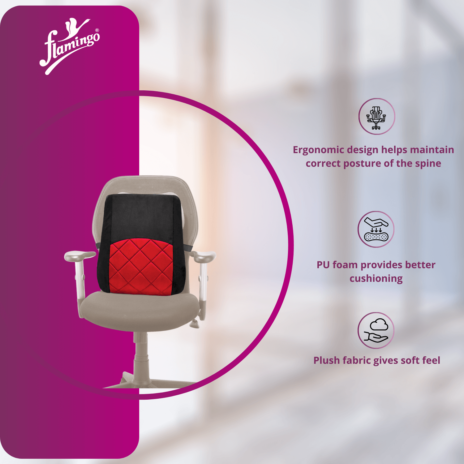 Flamingo Foam Back Rest
Ergonomic Foam Back Rest
Lumbar Support Cushion
Office Back Rest
Back Rest for Prolonged Sitting