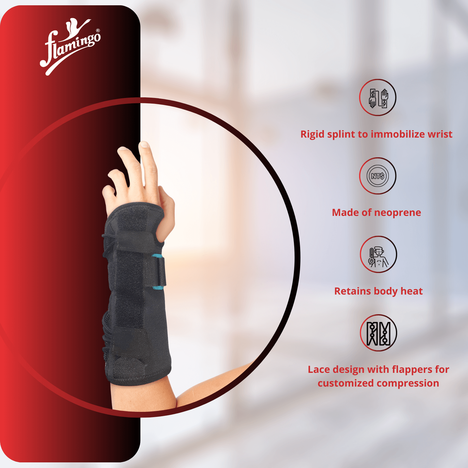 Flamingo Functional Wrist Splint
Wrist Injury Support
Neoprene Wrist Brace
Post-Cast Wrist Support
Adjustable Wrist Splint