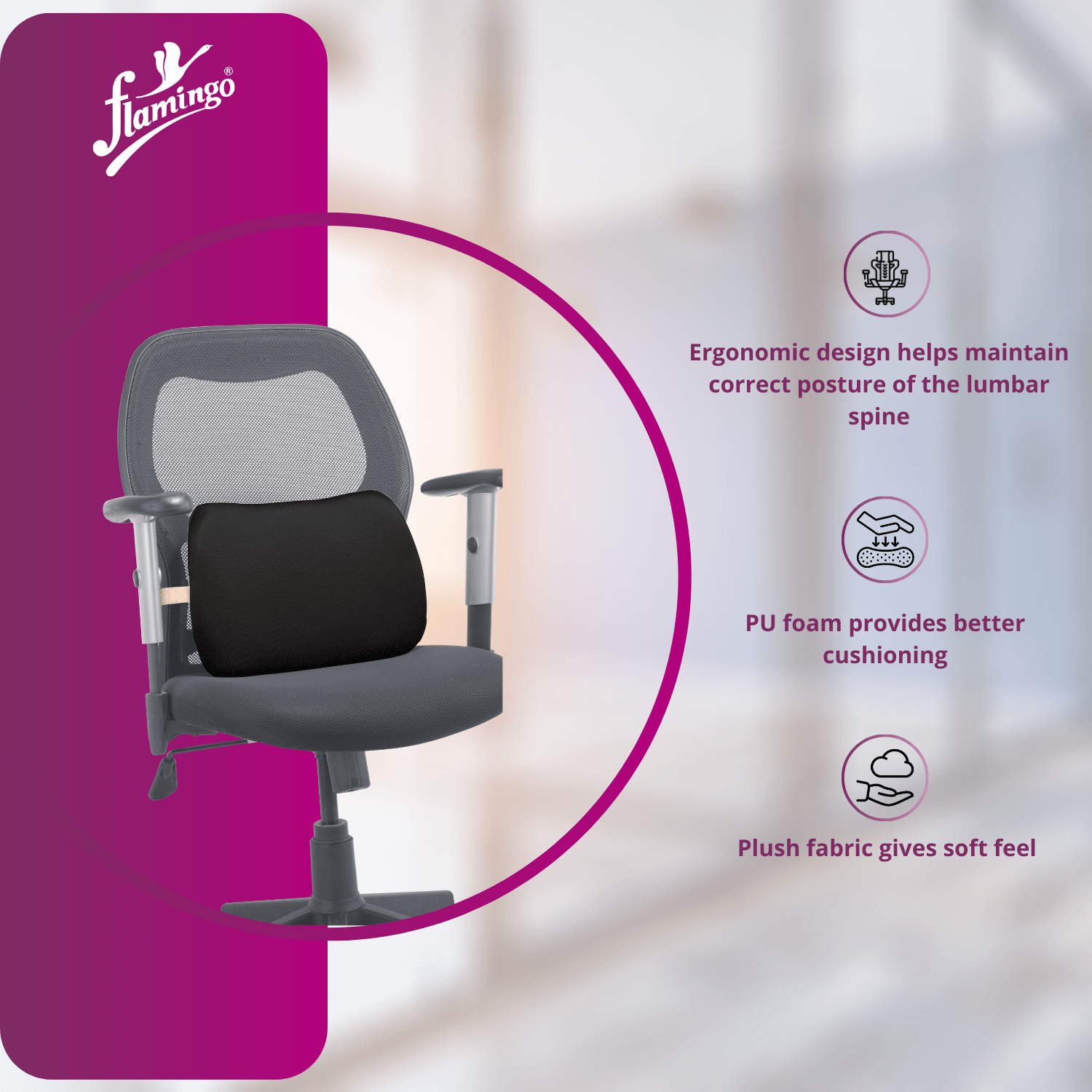 Flamingo Back Rest Small
Lumbar Spine Support
Office Chair Back Rest
Adjustable Back Rest
Car Seat Back Rest
